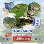 Tour Sapa 2N1Đ | Bản Cát Cát – Hàm Rồng Tour Sapa 2N1Đ | Bản Cát Cát – Hàm Rồng