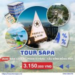 Tour Sapa 3N2Đ | Bản Cát Cát – Phan Xi Păng – Cầu Kính