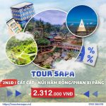 Tour Sapa 2N1Đ | Cát Cát – Núi Hàm Rồng/Phan Xi Păng