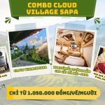 Combo Cloud Village Sapa