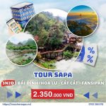 Tour 3N2Đ | Hà Nội – Bái Đính/Hoa Lư – Cát Cát – Fansipan Tour 3N2Đ | Hà Nội – Bái Đính/Hoa Lư – Cát Cát – Fansipan