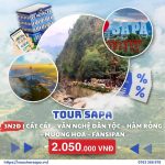 Tour 3N2Đ | Cát Cát – Văn nghệ dân tộc – Hàm Rồng – Mường Hoa – Fansipan